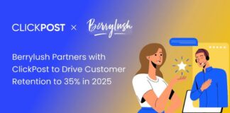 Berrylush partners with ClickPost to enhance customer retention